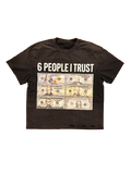 6 People I Trust Shirt